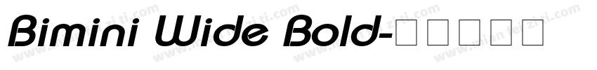 Bimini Wide Bold字体转换